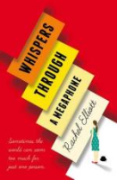 Whispers through a megaphone