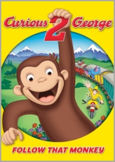 Curious George 2 - Follow That Monkey! – 2009 Animated Film Curious George 2 - Follow That Monkey! – 2009 Animated Film