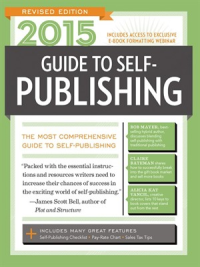 2015 Guide to Self-Publishing, Revised Edition by Robert Lee Brewer