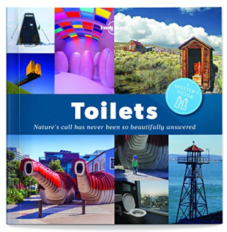 Toilets  a spotter's guide  nature's call has never been so beautifully answered