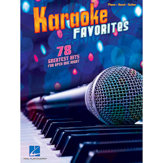 Hal Leonard Karaoke Favorites - 78 Greatest Hits for Open Mic Night Hal Leonard Karaoke Favorites - 78 Greatest Hits for Open Mic Night