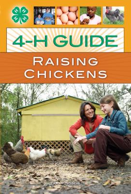 4-H guide to raising chickens 4-H guide to raising chickens