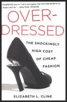 Overdressed  the shockingly high cost of cheap fashion