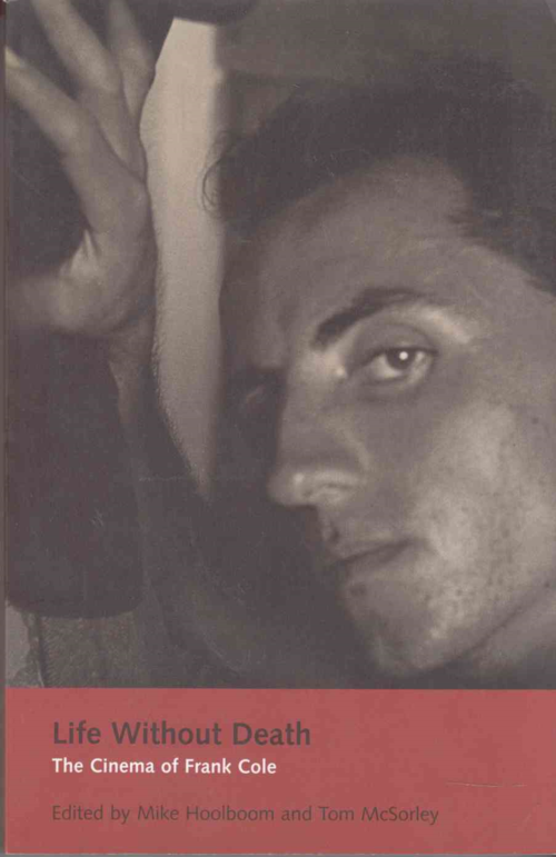 Life without death the cinema of Frank Cole (book)