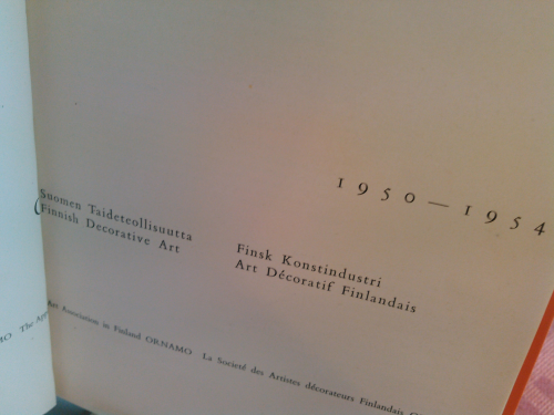 Ornamo [1950-1954] Suomen taideteollisuutta = Finsk konstindustri = Finnish decorative art = Art décoratif finlandais