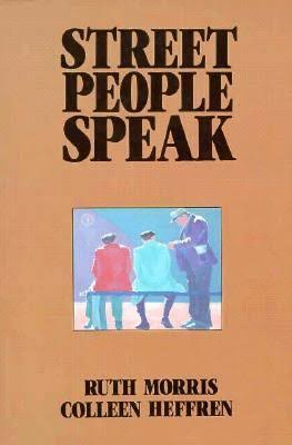Street People Speak by Ruth Morris In recent years we have become more aware of the plight of the homeless. Street Peopl are an increasing phnomenon in all major cities in Canada and throughout the western world. Street People Speak is about the people who live on the streets of Toronto. they are the voices of the sick, the abused, the lost, the forgotten. They tell of their hopes and their dreams; their familes and friends; their loneliness and their humour; of their survival, and philosophies. Based on over 80 interviews with street people, the book portrays vividly, in the words of street people themselves, what life on our streets is like. Their stories are painfully haunting, of waster lives and shattered dreams. Memories are all they have and their words portray their gripping anguish and cold dispair.