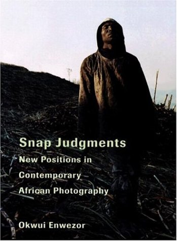 Snap judgments new positions in contemporary African photography: "Snap Judgments: New Positions in Contemporary African Photography" gathers approximately 250 works by 30 artists from across the continent, an amazingly wide range of individual artistic responses to the unprecedented shifts taking place in Africa's economic, social and cultural spheres. In addition to introducing audiences to the multiple imaginations and voices of today's African artists, "Snap Judgments" explores the ways photo-based art has developed across the dialectic of traditional African aesthetic values and Western influences. Contemporary African photography has emerged in the post-World War II de-colonization movements, the quest for independent national identity, and the effects of globalization and modernity. "Snap Judgments" organizes the work that grew out of all that into four thematic groups--landscape; urban formations; the body and identity; and history and representation--groups that reflect the issues around which Africa's experimental artists have been articulating new styles and visual languages. Nigerian independent curator and art historian Okwui Enwezor, widely recognized as one of the world's foremost experts on contemporary African art, has included an essay by art historian Colin Richard, an appendix on recent exhibitions of African photography, biographical notes on the artists, and a general bibliography.