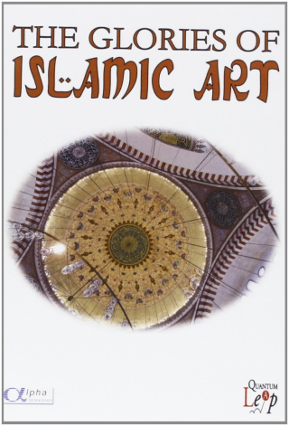 Glories of Islamic Art