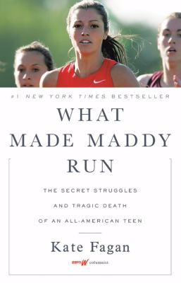 What Made Maddy Run The Secret Struggles and Tragic Death of an all-American Teen
