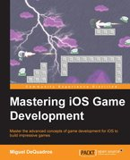 Mastering iOS Game Development 9781783554355_s