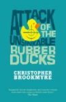 Attack of the unsinkable rubber ducks