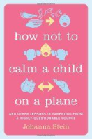 How not to calm a child on a plane How not to calm a child on a plane