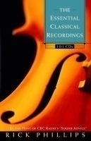 The Essential Classical Recordings