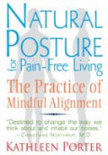 Natural Posture for Pain-Free Living