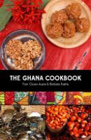 The Ghana Cookbook The Ghana Cookbook