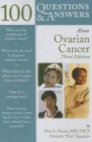 100 Questions and Answers About Ovarian Cancer