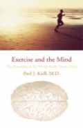 Exercise and the mind