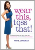 Wear this, toss that