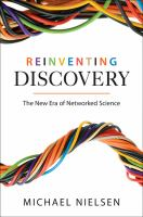 Reinventing Discovery: the new era of networked science