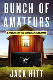 Bunch of Amateurs: a search for the American character