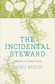 The Incidental Steward: reflections on citizen science