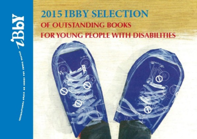 2015 IBBY Selection of outstanding books for young people with disabilities
