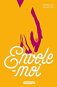 Envole-moi Envole-moi