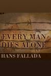 Everyman dies alone Everyman dies alone