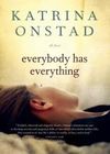 Everybody Has Everything Everybody Has Everything