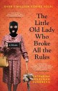 Little old lady who broke all the rules