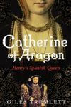 Catherine of aragon Catherine of aragon
