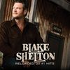 Reloaded Blake Shelton Reloaded Blake Shelton