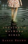 Longings of wayward girls