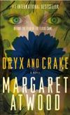 Oryx and crake Oryx and crake