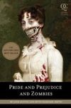 Pride and Prejudice and Zombies Pride and Prejudice and Zombies