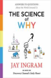 Science of Why Science of Why