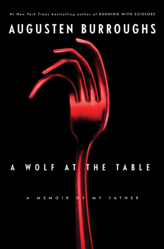 A Wolf At the Table A Wolf At the Table