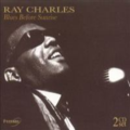 Ray Charles - Blues before sunrise Ray Charles - Blues before sunrise