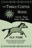 A Tangle-Coated Horse and Other Tales on tpl.ca