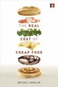 The real cost of cheap food