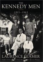 The Kennedy men: 1901-1963: the laws of the father