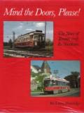 Mind the doors please: the story of Toronto and its streetcars by Larry Partridge