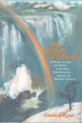 The Niagara companion - explorers, artists and writers at the Falls, from discovery through the twentieth century