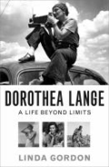 Dorthea Lange: a life beyond limits