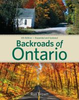 Backroads of Ontario (4th edition, expanded and updated)