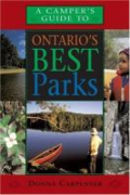 A camper's guide to Ontario's best parks by Donna May Gibbs Carpenter