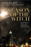 Season of the witch - enchantment, terror, and deliverance in the city of love by David Talbot
