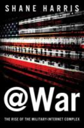 @WAR: the rise of the military-Internet complex @WAR: the rise of the military-Internet complex