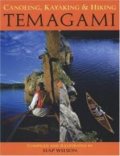 Temagami: canoeing, kayaking & hiking Temagami: canoeing, kayaking & hiking