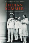 Indian summer: the secret history of the end of an empire